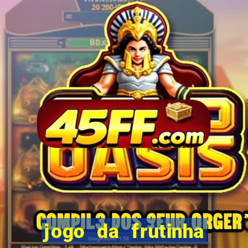 jogo da frutinha que paga no pix